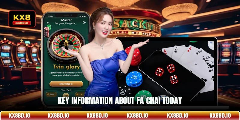 Key information about FA Chai today