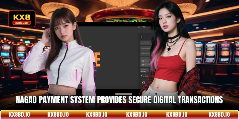 NAGAD payment system provides secure digital transactions