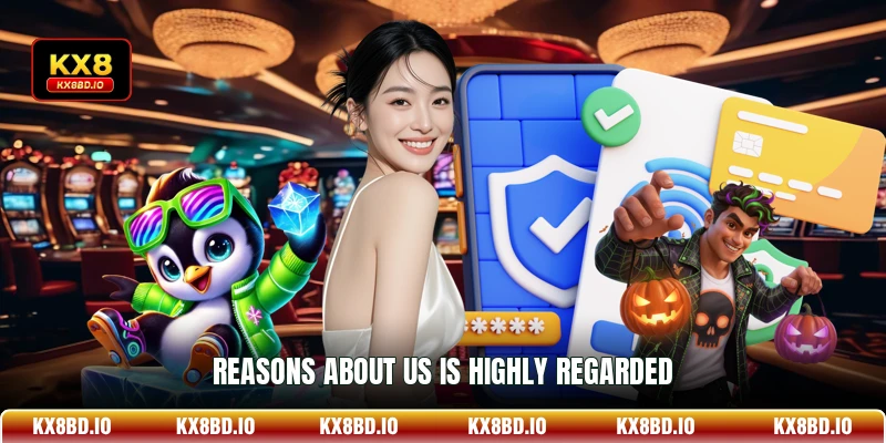 Reasons About us Is Highly Regarded
