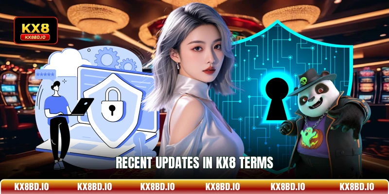 Recent updates in KX8 terms